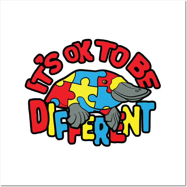Autism Awareness Platypus It's OK To Be Different Wall Art by Huhnerdieb Apparel